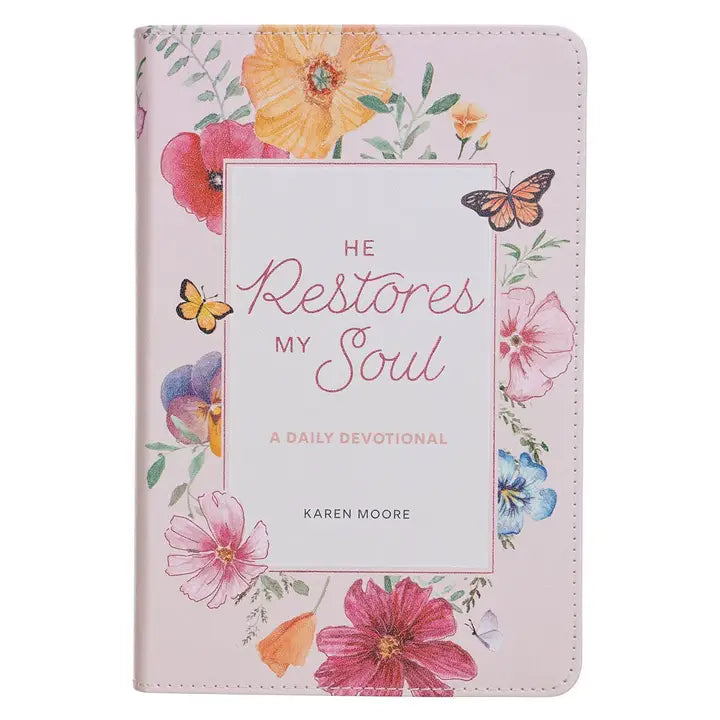 Devotional He Restores My Soul