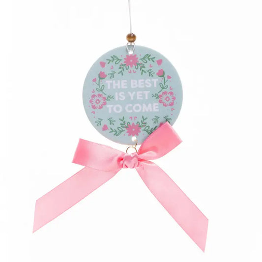 Car Air Freshener, The Best Is Yet to Come