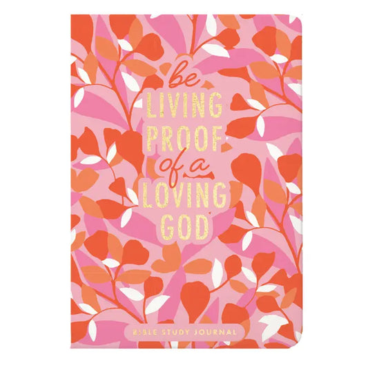 Bible Study Journal , Be Living Proof