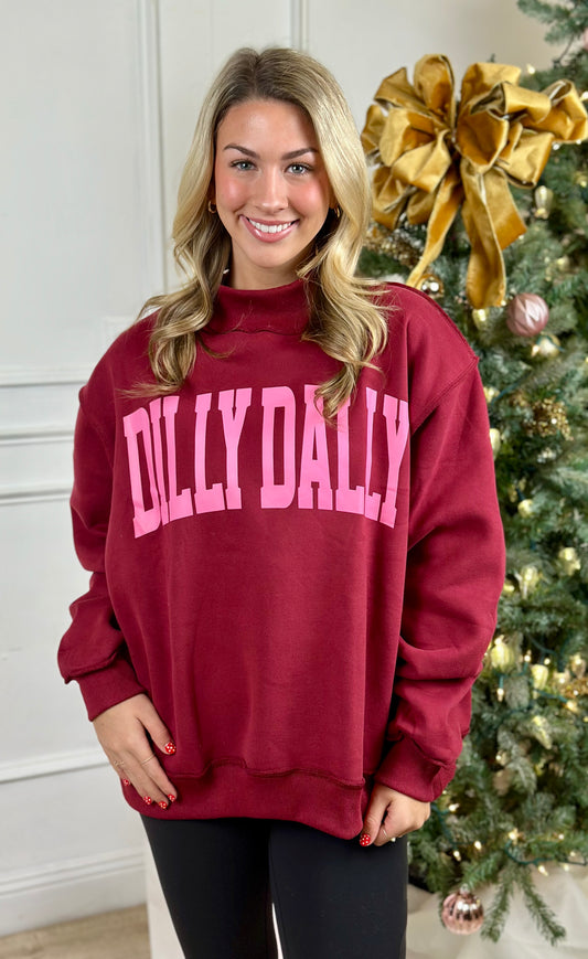 Burgundy Dilly Dally Mockneck Sweatshirt