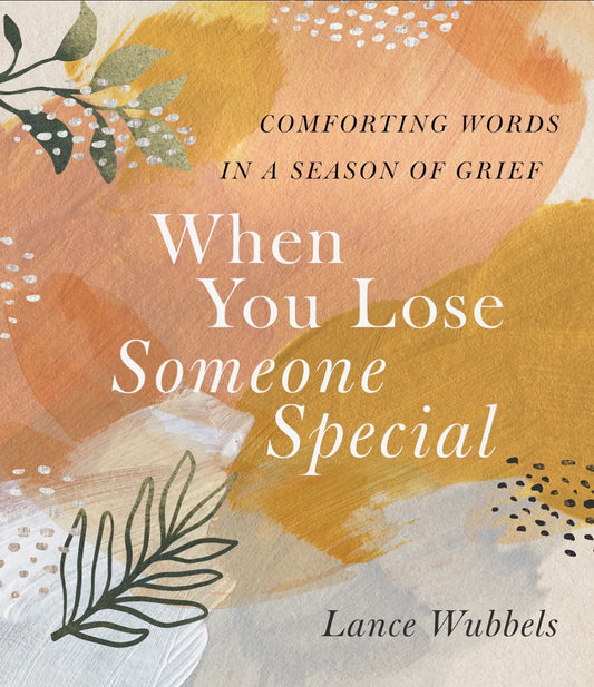 When You Lose Someone Special